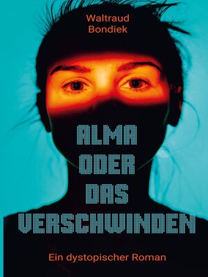 cover image of Alma oder das Verschwinden